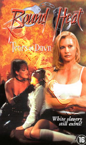 Bound Heat: Tears at Dawn (DVD)